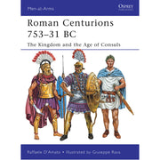 Roman Centurions 753–31 BC
