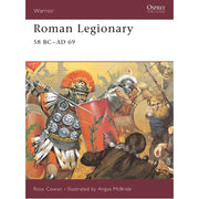 Roman Legionary 58 BC–AD 69