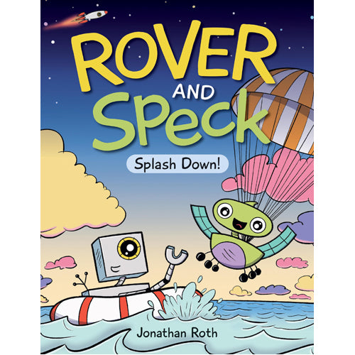 Rover and Speck: Splash Down