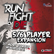 Run Fight or Die: 5-6 Player Expansion