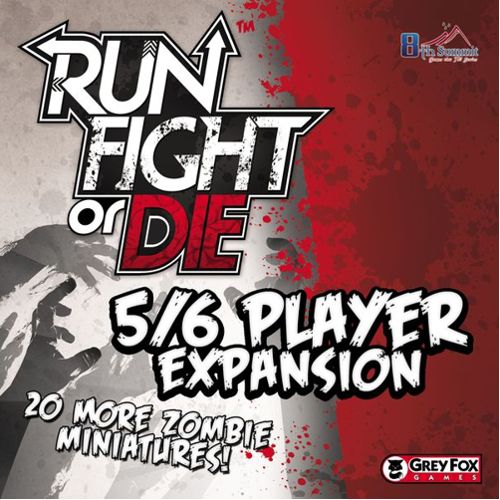 Run Fight or Die: 5-6 Player Expansion
