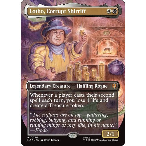 Lotho, Corrupt Shirriff HOC 34