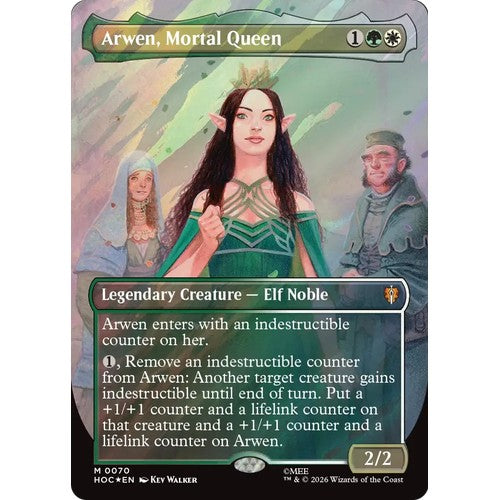 Arwen, Mortal Queen HOC 70 - Foil