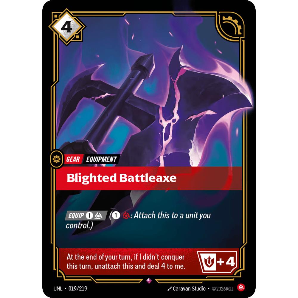 Blighted Battleaxe UNL 019/219 - Foil