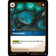 Ruined Rex UNL 067/219 - Foil