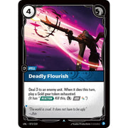 Deadly Flourish UNL 073/219