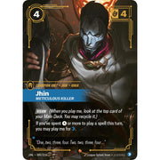 Jhin, Meticulous Killer UNL 089/219 - Foil