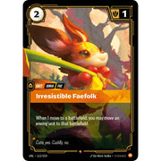 Irresistible Faefolk UNL 112/219 - Foil
