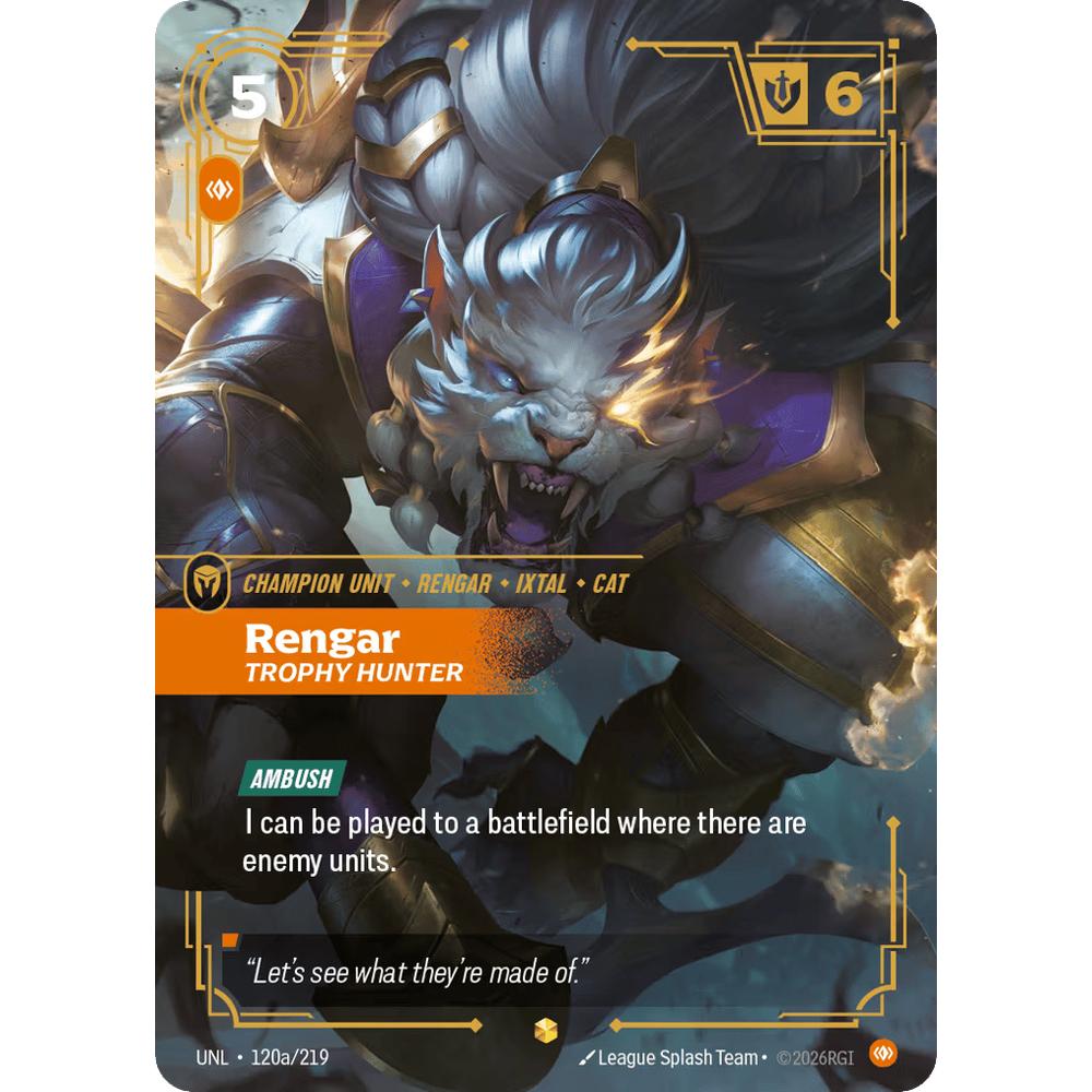 Rengar, Trophy Hunter UNL 120a/219 - Foil