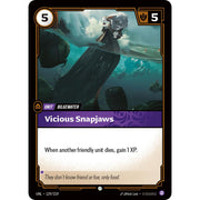 Vicious Snapjaws UNL 129/219