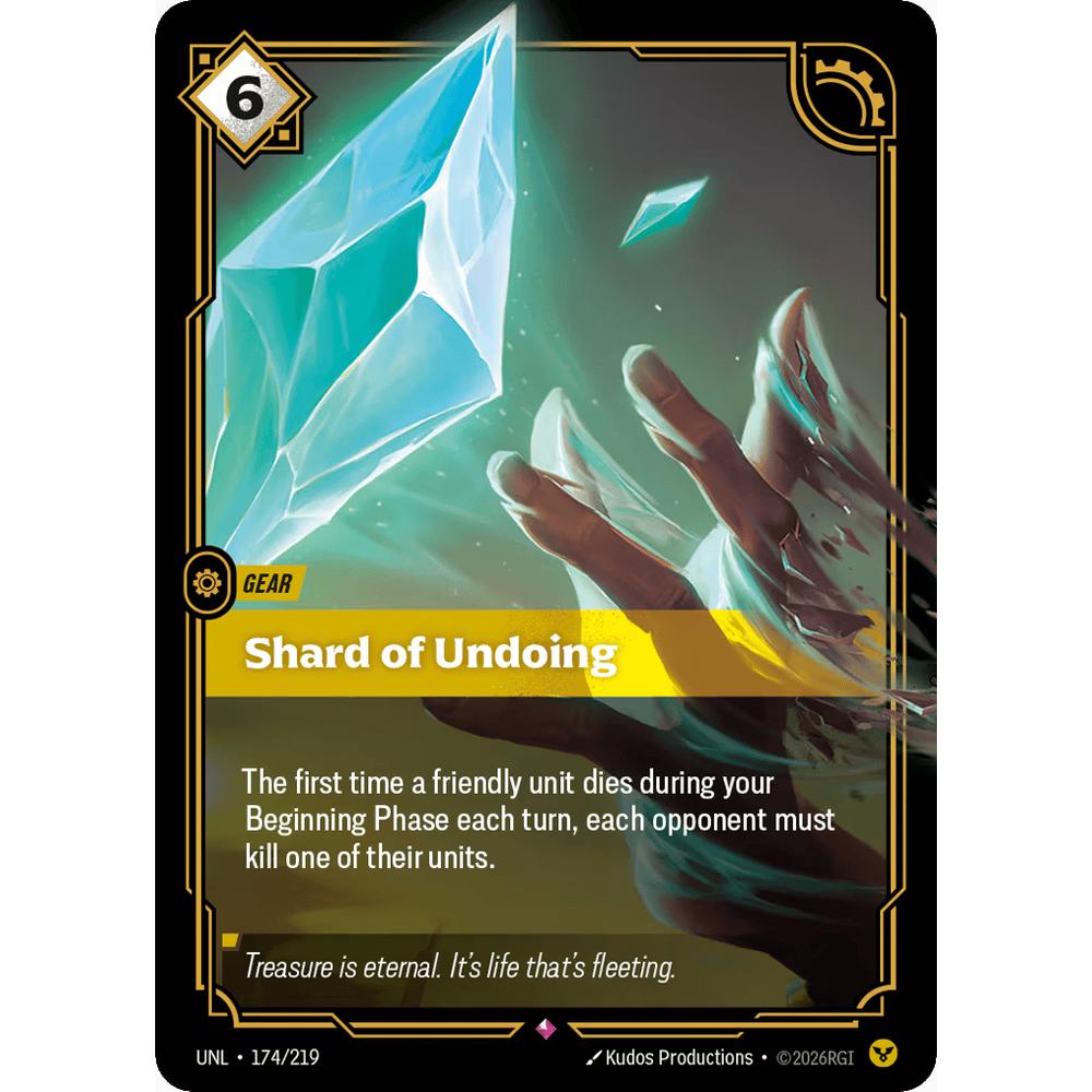 Shard Of Undoing UNL 174/219 - Foil