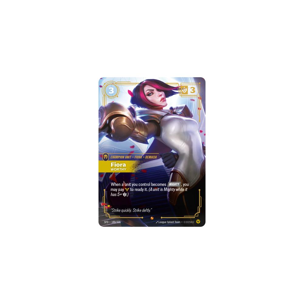 Fiora - Worthy SFD 180/221 - Foil