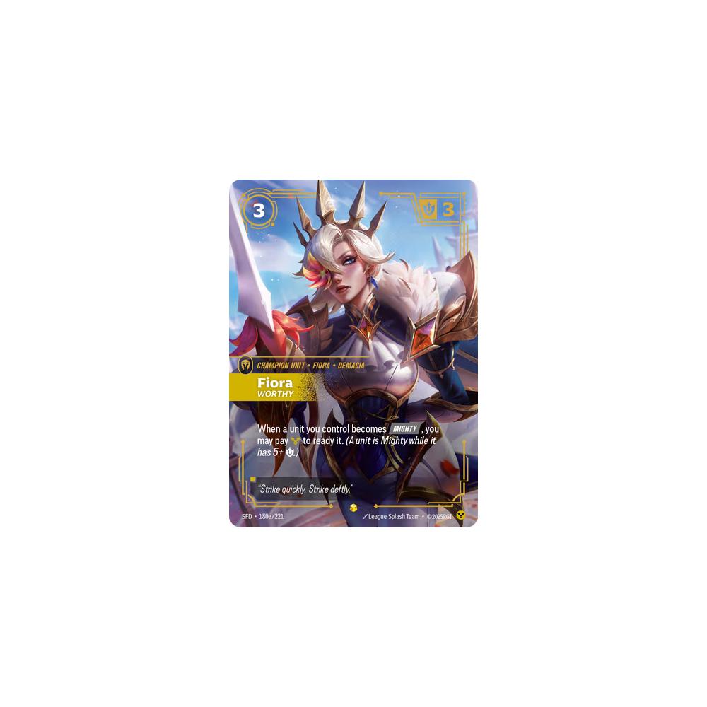 Fiora - Worthy SFD 180a/221 - Foil
