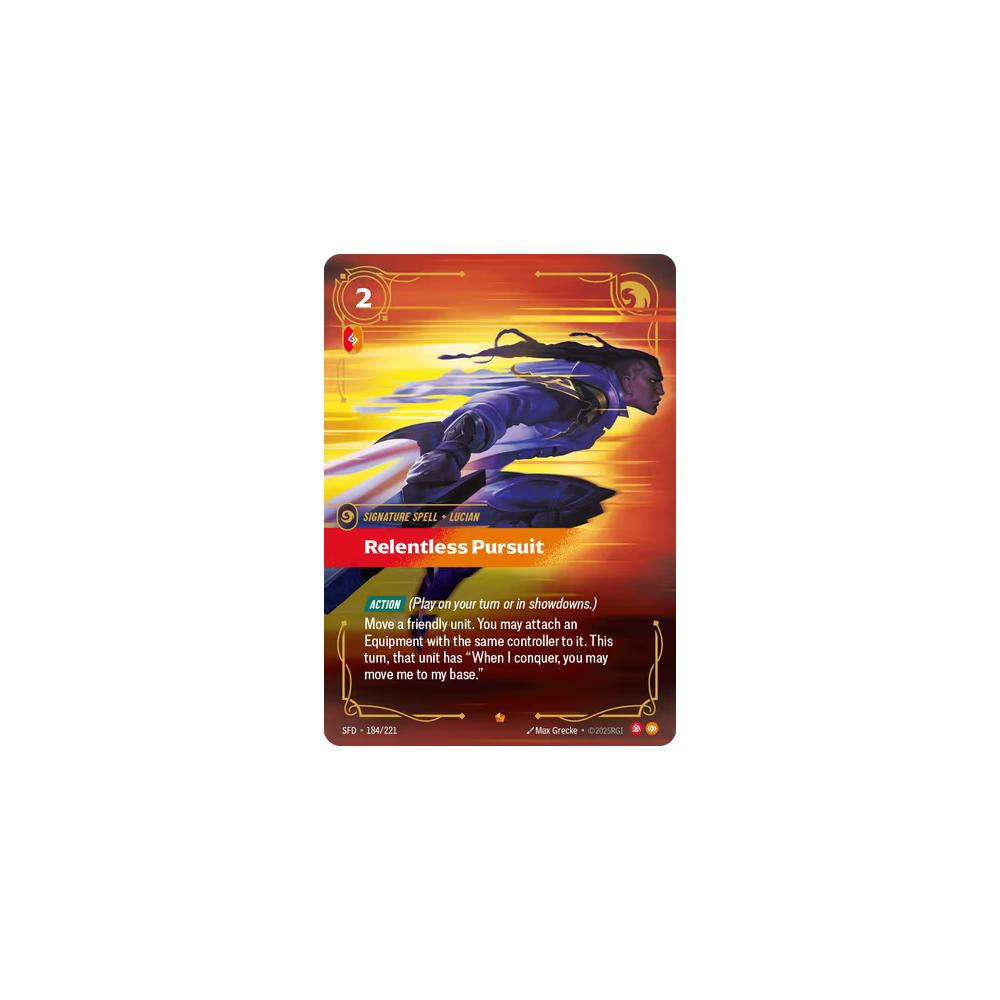 Relentless Pursuit SFD 184/221 - Foil