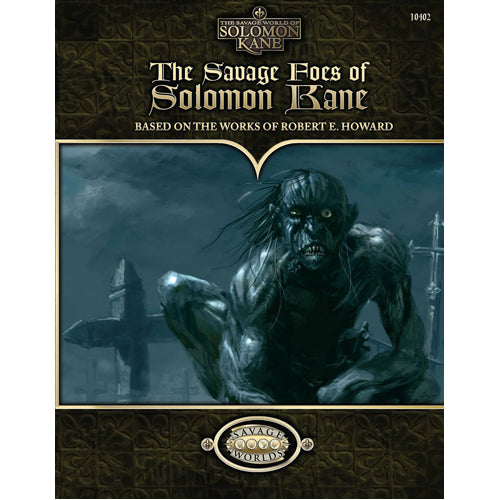 Savage Worlds: The Savage Foes of Solomon Kane