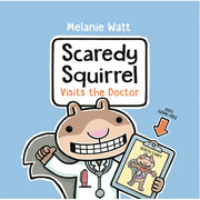 Scaredy Squirrel Visits the Doctor - HB