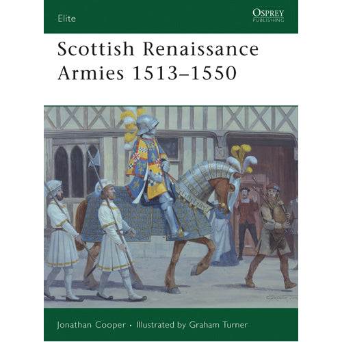 Scottish Renaissance Armies 1513–1550