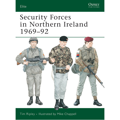 Security Forces in Northern Ireland 1969–92