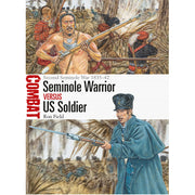 Seminole Warrior vs US Soldier