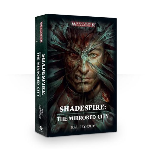 Shadespire: The Mirrored City Hardback