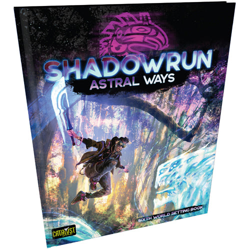 Shadowrun Astral Ways