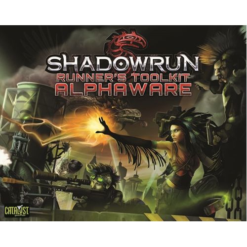 Shadowrun Runners Toolkit: Alphaware