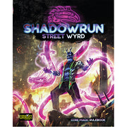 Shadowrun Street Wyrd