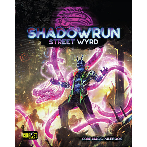 Shadowrun Street Wyrd