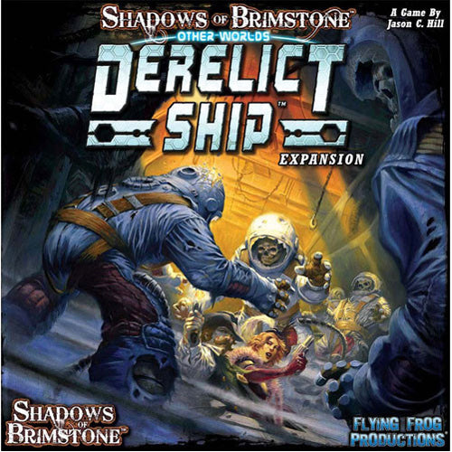 Shadows Of Brimstone: Derelict Ship Otherworld Expansion