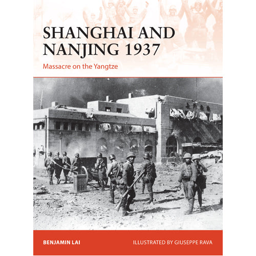 Shanghai and Nanjing 1937