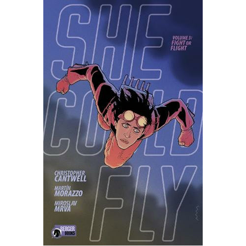 She Could Fly Volume 3: Fight Or Flight