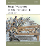 Siege Weapons of the Far East (1)