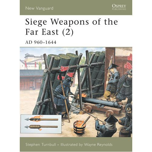 Siege Weapons of the Far East (2)