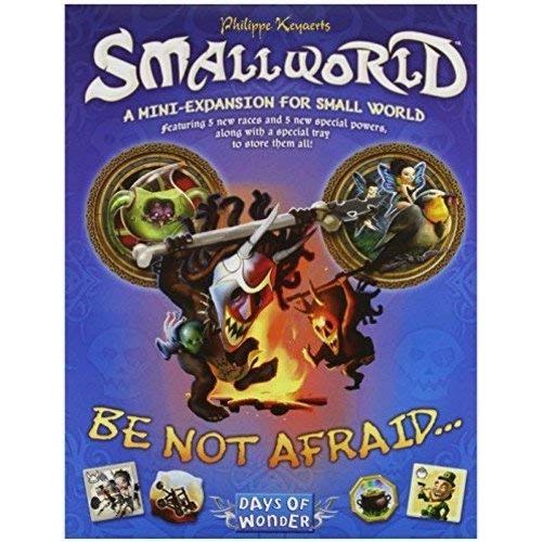 Small World - Be Not Afraid