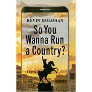 So You Wanna Run A Country - HB
