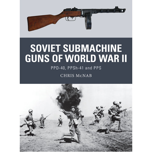 Soviet Submachine Guns of World War II