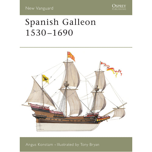 Spanish Galleon 1530–1690