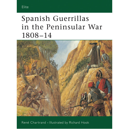 Spanish Guerrillas in the Peninsular War 1808–14