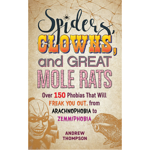 Spiders. Clowns and Great Mole Rats