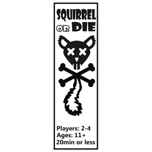 Squirrel Or Die