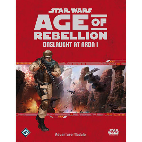 Star Wars Age of Rebellion RPG: Onslaught at Arda I (Edge Studio Edition)