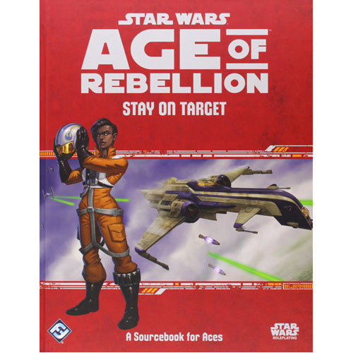 Star Wars Age of Rebellion RPG: Stay on Target (Edge Studio Edition)