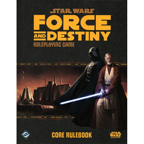 Star Wars Force And Destiny RPG Core Rulebook