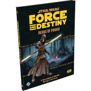 Star Wars Force and Destiny RPG: Nexus of Power (Edge Studio Edition)
