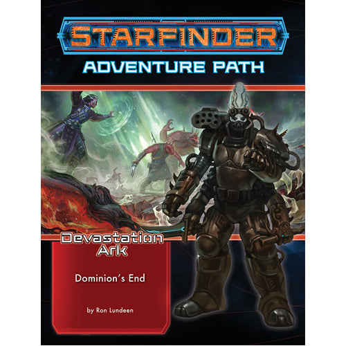 Starfinder Adventure Path #33: Dominion's End (The Devastation Ark 3 of 3)