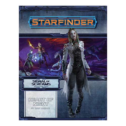 Starfinder Adventure Path: Heart of Night (Signal of Screams 3 of 3)