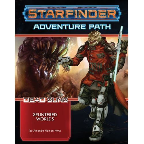 Starfinder Adventure Path: Splintered Worlds (Dead Suns 3 of 6)