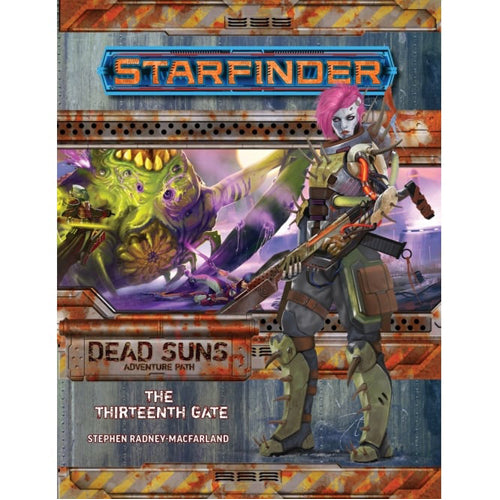 Starfinder Adventure Path: The Thirteenth Gate (Dead Suns 5 of 6)