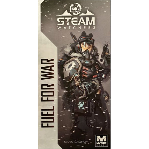 Steamwatchers Fuel for War