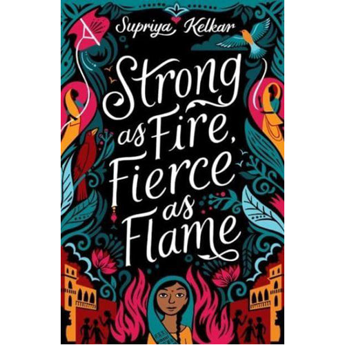 Strong As Fire, Fierce As Flame